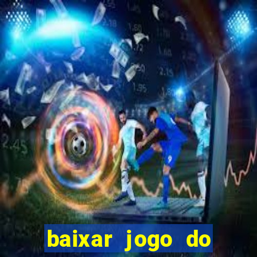 baixar jogo do tigrinho demo